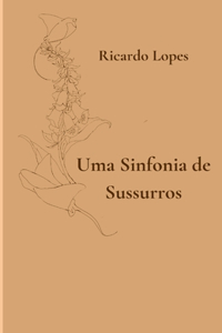 Uma Sinfonia de Sussurros