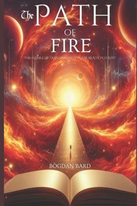 The Path of Fire