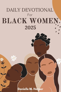 Daily Devotional for Black Women 2025