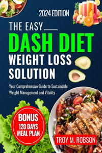 Easy Dash Diet Weight Loss Solution 2024
