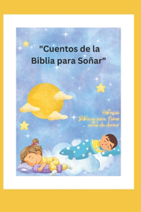 Cuentos de la Biblia para Soñar