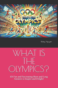 What Is the Olympics?