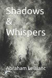 Shadows & Whispers