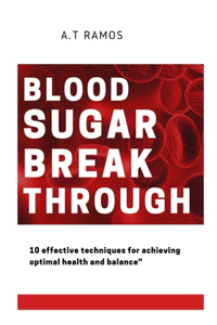 Blood Sugar Breakthrough