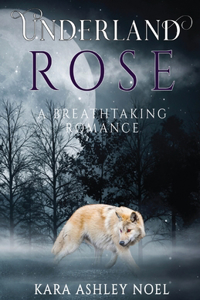 Underland Rose