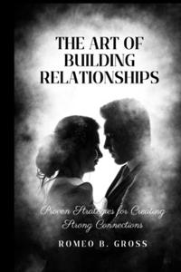 Art of Building Relationships