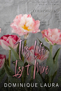This Life Isn't Mine