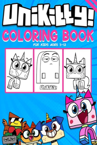 Unikitty! coloring book for kids ages 3-12
