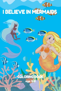 I Believe in Mermaids