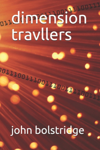 Dimension Travllers