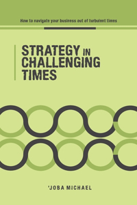 strategy in challenging times