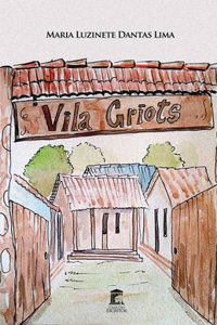 Vila Griots