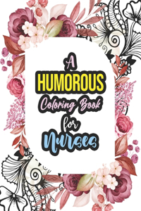 Humorous Coloring Book For Nurses