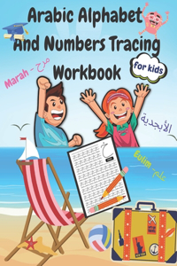 Arabic Alphabet and Numbers Tracing Workbook for kids