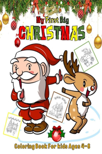 My First Big Christmas Coloring Book For Kids Ages 4-8