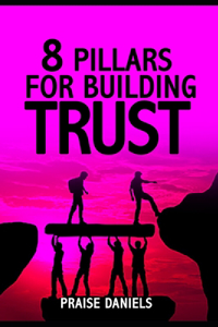 8 Pillars for Building Trust