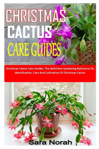 Christmas Cactus Care Guides