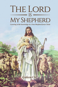 The Lord is My Shepherd