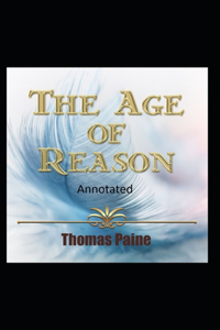 The Age of Reason Original Edition(Annotated)