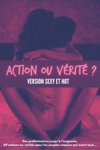 Action ou vérité version sexy et hot