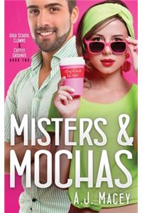 Misters & Mochas
