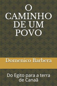 O Caminho de Um Povo
