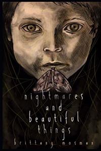 Nightmares and Beautiful Things