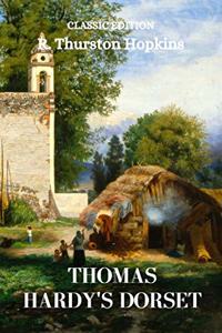 Thomas Hardy's Dorset