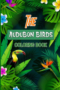 The Audubon Birds Coloring Book