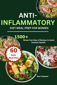 Anti-Inflammatory Diet Meal Prep for Women