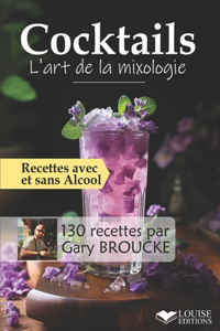 Cocktails, L'art de la mixologie