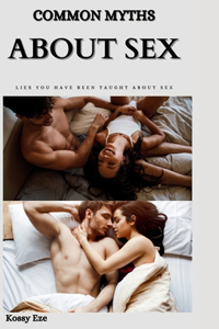 Common Myths about Sex