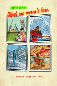 Wish We Weren't Here