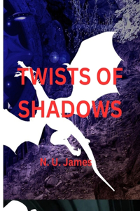 Twists of Shadows