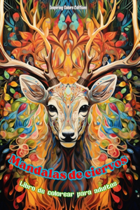 Mandalas de ciervos Libro de colorear para adultos Diseños antiestrés para fomentar la creatividad