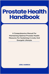 Prostate Health Handbook