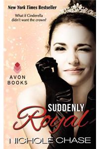 Suddenly Royal