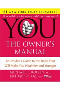 You: The Owner's Manual