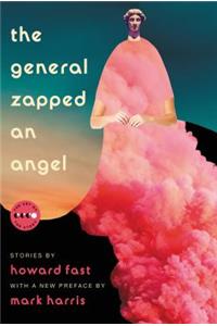 The General Zapped an Angel