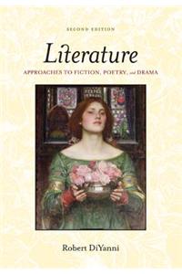 Literature: Approaches to Fiction, Poetry, and Drama