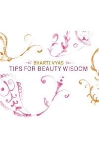 Tips For Beauty Wisdom