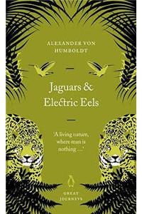 Jaguars and Electric Eels