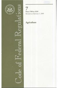 Code of Federal Regulations, Title 7, Agriculture, PT. 1760-1939, Revised as of January 1, 2009
