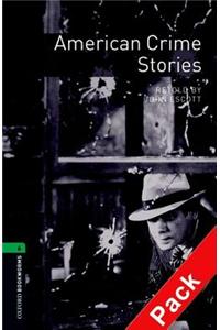 Oxford Bookworms Library: Level 6: American Crime Stories Audio CD Pack
