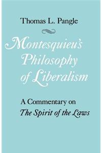 Montesquieu's Philosophy of Liberalism