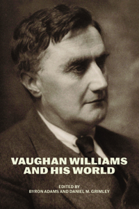 Vaughan Williams and His World