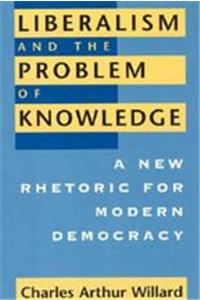 Liberalism and the Problem of Knowledge