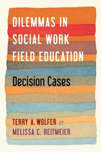 Dilemmas in Social Work Field Education