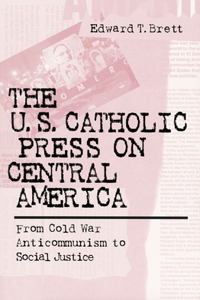 The U.S. Catholic Press On Central America