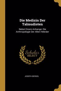 Die Medizin Der Talmudisten